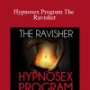 [Download Now] Leonard McGill – Hypnosex Program The Ravisher